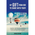 My Gift from God to Share with You !!!