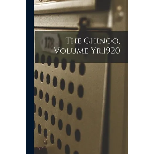 The Chinoo, Volume Yr.1920