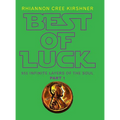 Best of Luck: 955 Infinite Layers of the Soul