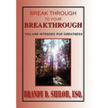 Break Through to Your Breakthrough