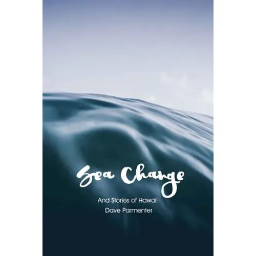 Sea-Change: And Other Stories