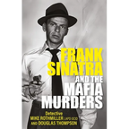 Frank Sinatra and the Mafia Murders - Paperback