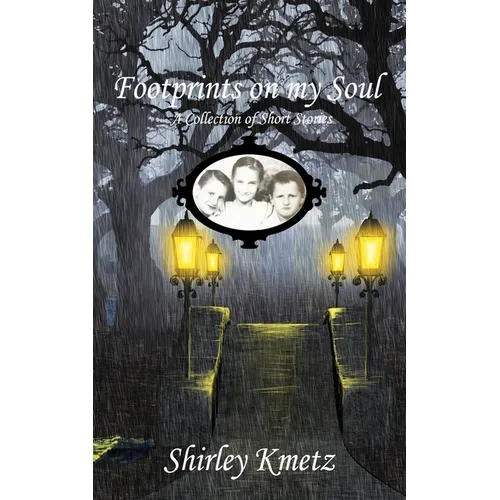 Footprints on my Soul: A Collection of Short Stories