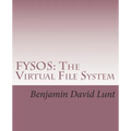 Fysos: The Virtual File System