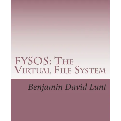 Fysos: The Virtual File System