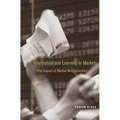 Information and Learning in Markets: The Impact of Market Microstructure