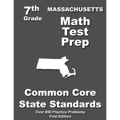 Massachusetts 7th Grade Math Test Prep: Common Core Learning Standards