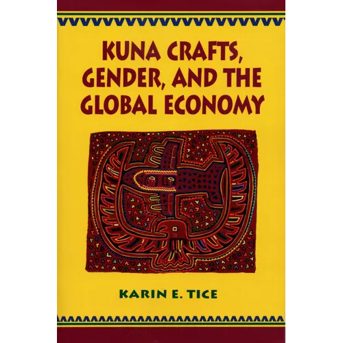 Kuna Crafts, Gender, and the Global Economy