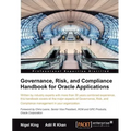 Governance, Risk, and Compliance Handbook for Oracle Applications