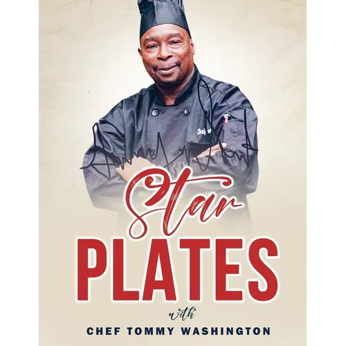 Starplates with Chef Tommy Washington