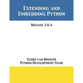 Extending and Embedding Python: Release 3.6.4