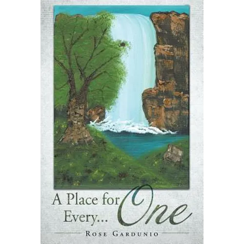 A Place for Every... One