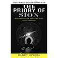 The Priory of Sion: Legacy of Rennes-le-chateau and the Priory of Sion (Revelations From the World's Most Secret Society - Guardians): Legacy of Renne
