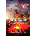 Experiencers: Conscious Contactees