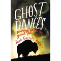 Ghost Dances: Proving Up on the Great Plains