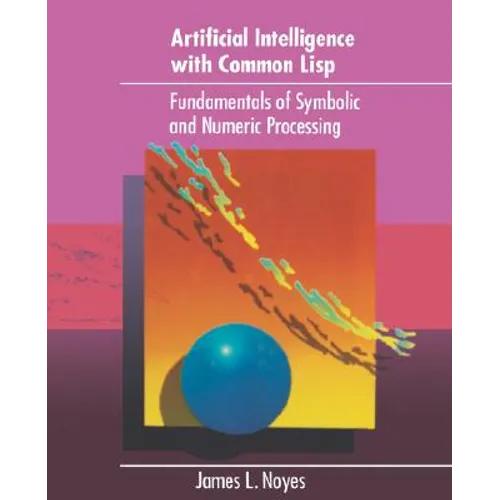 Artificial Intelligence Common LISP