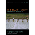 One Billion Hungry: Can We Feed the World?