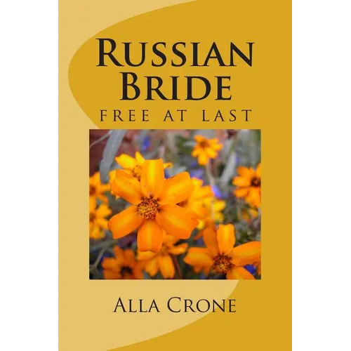 Russian Bride: free at last