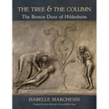 The Tree and the Column: The Bronze Door of Hildesheim
