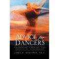 Advice for Dancers: Emotional Counsel and Practical Strategies
