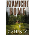 Kiamichi Home: Book Four of the Kiamichi Survival Series