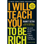 I Will Teach You to Be Rich: No Guilt. No Excuses. Just a 6-Week Program That Works (Second Edition) - Paperback