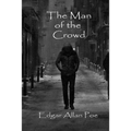 The Man of the Crowd