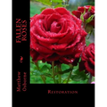 Fallen Roses: Restoration