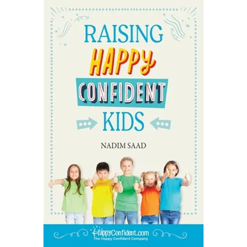 Raising Happy Confident Kids