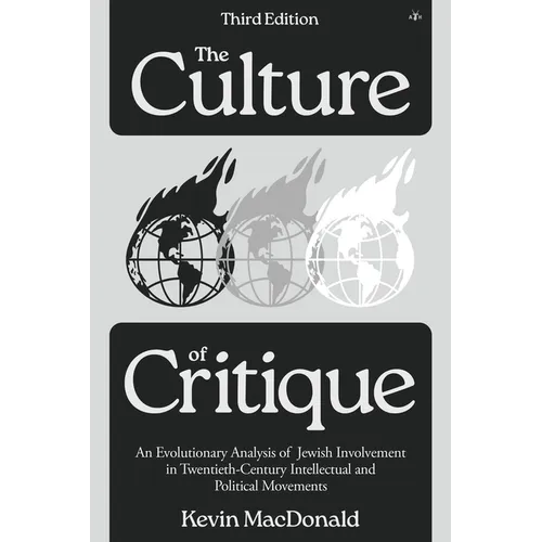 Culture of Critique: An Evolutionary Analysis of Jewish Involvement in Twentieth-Century Intellectual and Political Movements