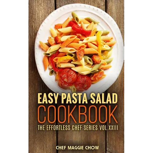 Easy Pasta Salad Cookbook