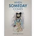 When Someday Comes