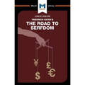 An Analysis of Friedrich Hayek's the Road to Serfdom