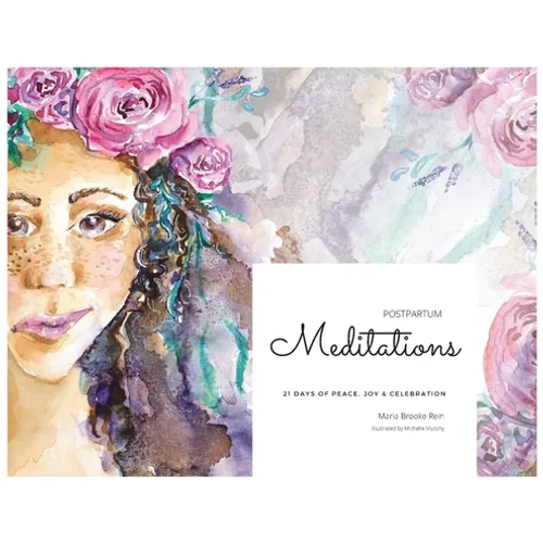 Postpartum Meditations