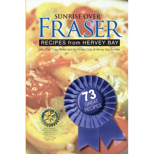 Sunrise over Fraser - Recipes from Hervey Bay, Australia