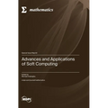 Advances and Applications of Soft Computing