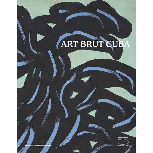 Art Brut Cuba