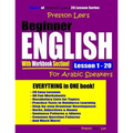 Preston Lee's Beginner English With Workbook Section Lesson 1 - 20 For Arabic Speakers