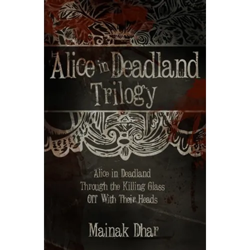 Alice in Deadland Trilogy