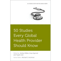 50 Studies Every Global Health Provider Should Know