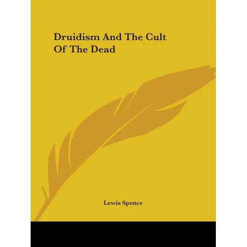 Druidism And The Cult Of The Dead