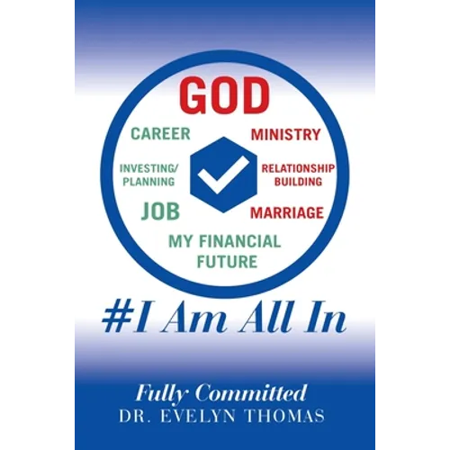 #I Am All In: Fully Committed