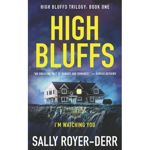 High Bluffs (High Bluffs Trilogy: Book One)