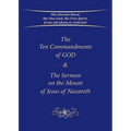 The Ten Commandments of GOD & The Sermon on the Mount of Jesus of Nazareth