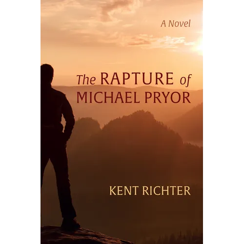 The Rapture of Michael Pryor