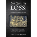 No Greater Loss: Memoirs of a Green Beret Under Two Flags: Lost Ancient Civilization of Cambodia. Buddhist Revolution. Kingdom's Declin