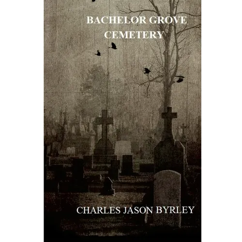 Bachelor Grove Cemetery