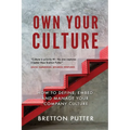 Own Your Culture: How to Define, Embed and Manage your Company Culture