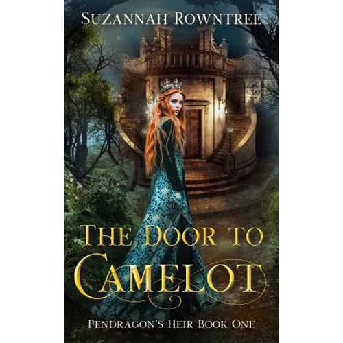 The Door to Camelot