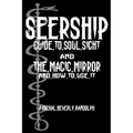 Seership And The Magic Mirror: Cool Collector's Edition - Printed In Modern Gothic Fonts